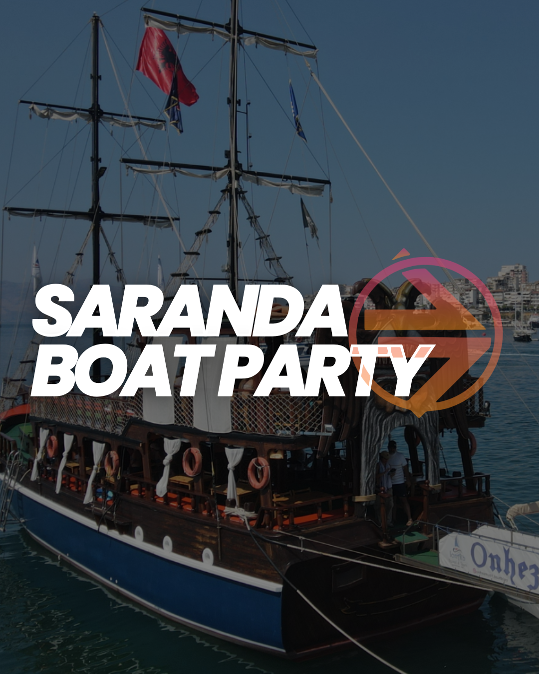 Saranda Boat Party