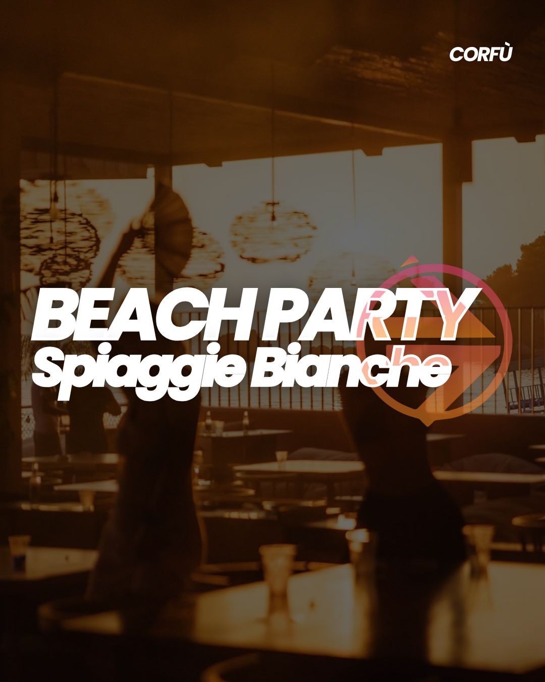 BEACH PARTY – CORFÙ